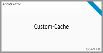 Custom-Cache by Sander
